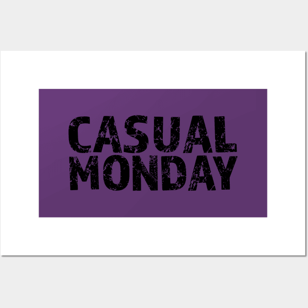 Casual Monday Black Letters Wall Art by BLAHS Stuff and Things